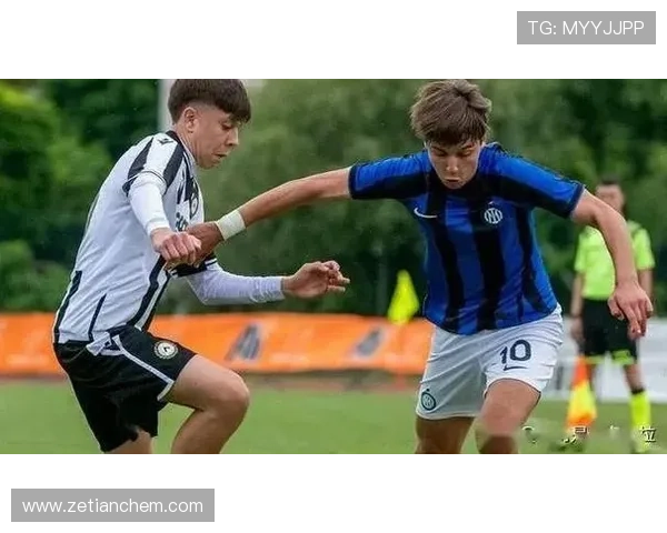 国际米兰百年豪门的荣耀传承与现代足球复兴之路战术革新与青训文化